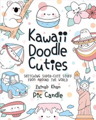 Kawaii Doodle Cuties: Sketching Super-Cute Stuff from Around the World, Volume 3 kaina ir informacija | Knygos apie sveiką gyvenseną ir mitybą | pigu.lt