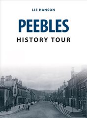 Peebles History Tour цена и информация | Книги о питании и здоровом образе жизни | pigu.lt