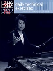 Lang Lang: daily technical exercises: Daily Technical Exercises цена и информация | Книги об искусстве | pigu.lt