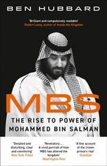 MBS: The Rise to Power of Mohammed Bin Salman kaina ir informacija | Biografijos, autobiografijos, memuarai | pigu.lt