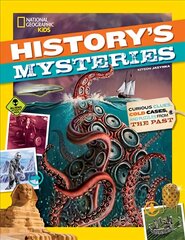 History's Mysteries: Curious Clues, Cold Cases, and Puzzles from the Past kaina ir informacija | Knygos paaugliams ir jaunimui | pigu.lt