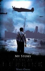 Hero at Dunkirk kaina ir informacija | Knygos paaugliams ir jaunimui | pigu.lt