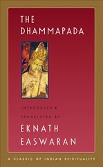 Dhammapada Second Edition kaina ir informacija | Dvasinės knygos | pigu.lt