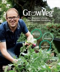 GrowVeg: The Beginner's Guide to Easy Vegetable Gardening цена и информация | Книги о садоводстве | pigu.lt