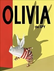 Olivia the Spy kaina ir informacija | Knygos mažiesiems | pigu.lt