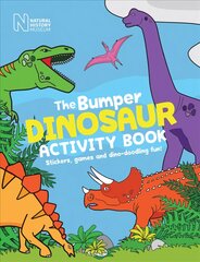 Bumper Dinosaur Activity Book: Stickers, games and dino-doodling fun! цена и информация | Книги для подростков и молодежи | pigu.lt