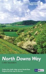 North Downs Way: National Trail Guide Re-issue kaina ir informacija | Knygos apie sveiką gyvenseną ir mitybą | pigu.lt