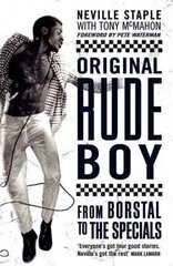 Original Rude Boy: From Borstal to The Specials: A Life in Crime & Music kaina ir informacija | Knygos apie meną | pigu.lt