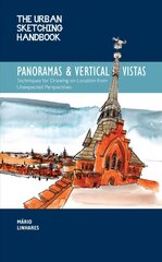 Urban Sketching Handbook Panoramas and Vertical Vistas: Techniques for Drawing on Location from Unexpected Perspectives, Volume 13 цена и информация | Книги о питании и здоровом образе жизни | pigu.lt