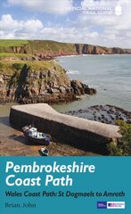 Pembrokeshire Coast Path: National Trail Guide Re-issue цена и информация | Книги о питании и здоровом образе жизни | pigu.lt