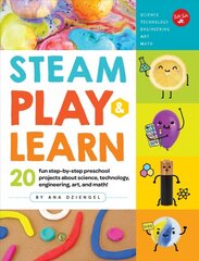 STEAM Play & Learn: 20 fun step-by-step preschool projects about science, technology, engineering, art, and math! цена и информация | Книги для подростков и молодежи | pigu.lt