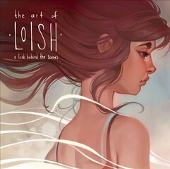 Art of Loish: A Look Behind the Scenes kaina ir informacija | Knygos apie meną | pigu.lt