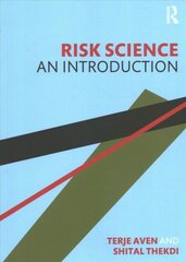 Risk Science: An Introduction kaina ir informacija | Socialinių mokslų knygos | pigu.lt