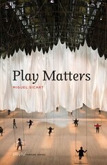 Play Matters kaina ir informacija | Socialinių mokslų knygos | pigu.lt