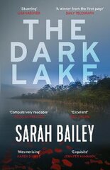 Dark Lake: A stunning thriller perfect for fans of Jane Harper's The Dry Main цена и информация | Fantastinės, mistinės knygos | pigu.lt