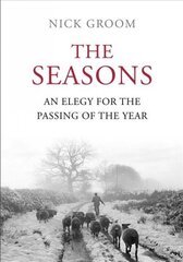 Seasons: A Celebration of the English Year Main kaina ir informacija | Istorinės knygos | pigu.lt