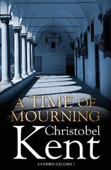 Time of Mourning: A Sandro Cellini Novel Main цена и информация | Fantastinės, mistinės knygos | pigu.lt