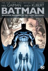 Batman: Whatever Happened to the Caped Crusader? Deluxe 2020 Edition Deluxe 2020 Edition, Deluxe 2020 Edition цена и информация | Фантастика, фэнтези | pigu.lt