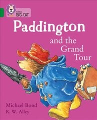 Paddington and the Grand Tour: Band 15/Emerald цена и информация | Книги для малышей | pigu.lt