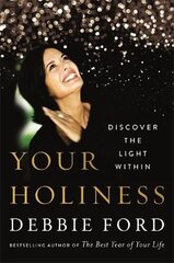 Your Holiness: Discover the Light Within kaina ir informacija | Saviugdos knygos | pigu.lt