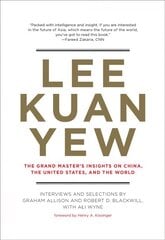 Lee Kuan Yew: The Grand Master's Insights on China, the United States, and the World цена и информация | Книги по социальным наукам | pigu.lt