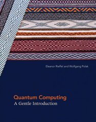 Quantum Computing: A Gentle Introduction kaina ir informacija | Ekonomikos knygos | pigu.lt