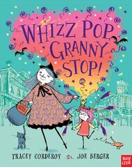 Whizz! Pop! Granny, stop! kaina ir informacija | Knygos mažiesiems | pigu.lt