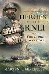 Heroes of the RNLI: The Storm Warriors цена и информация | Книги по социальным наукам | pigu.lt
