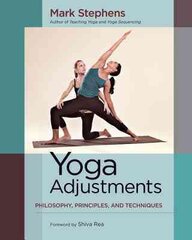 Yoga Adjustments: Philosophy, Principles, and Techniques цена и информация | Самоучители | pigu.lt