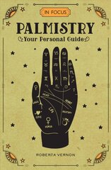 In Focus Palmistry: Your Personal Guide, Volume 4 цена и информация | Самоучители | pigu.lt