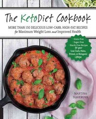 KetoDiet Cookbook: More Than 150 Delicious Low-Carb, High-Fat Recipes for Maximum Weight Loss and Improved Health цена и информация | Книги рецептов | pigu.lt