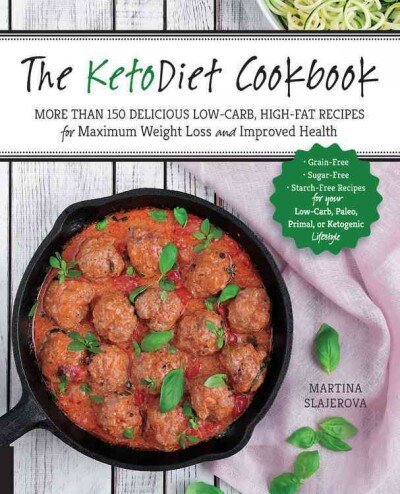 KetoDiet Cookbook: More Than 150 Delicious Low-Carb, High-Fat Recipes for Maximum Weight Loss and Improved Health kaina ir informacija | Receptų knygos | pigu.lt