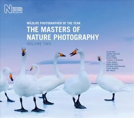 Wildlife Photographer of the Year: The Masters of Nature Photography, Volume 2 kaina ir informacija | Fotografijos knygos | pigu.lt