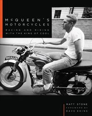 McQueen's Motorcycles: Racing and Riding with the King of Cool kaina ir informacija | Kelionių vadovai, aprašymai | pigu.lt