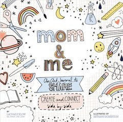 Mom and Me: An Art Journal to Share: Create and Connect Side by Side, Volume 4 kaina ir informacija | Knygos apie meną | pigu.lt