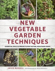 New Vegetable Garden Techniques: Essential skills and projects for tastier, healthier crops Illustrated Edition цена и информация | Книги о садоводстве | pigu.lt