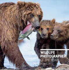 Wildlife Photographer of the Year: Portfolio 29 kaina ir informacija | Fotografijos knygos | pigu.lt