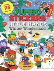 Jumbo Stickers for Little Hands: Winter Wonderland: Includes 75 Stickers, Volume 5 цена и информация | Книги для малышей | pigu.lt
