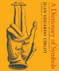 Dictionary of Symbols: Dictionary of Symbols, A Main цена и информация | Рассказы, новеллы | pigu.lt