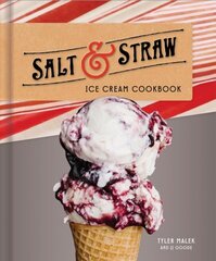 Salt and Straw Ice Cream Cookbook kaina ir informacija | Receptų knygos | pigu.lt