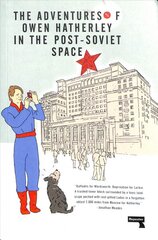 Adventures of Owen Hatherley In The Post-Soviet Space New edition цена и информация | Книги по социальным наукам | pigu.lt