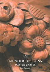 Grinling Gibbons: Master Carver kaina ir informacija | Knygos apie meną | pigu.lt