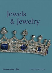 Jewels & Jewellery (Victoria and Albert Museum) Revised цена и информация | Книги об искусстве | pigu.lt