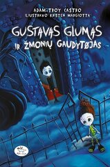 Gustavas Glumas ir žmonių gaudytojas kaina ir informacija | Knygos vaikams | pigu.lt