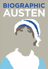 Biographic: Austen: Great Lives in Graphic Form цена и информация | Книги для подростков и молодежи | pigu.lt