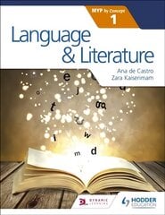 Language and Literature for the IB MYP 1 kaina ir informacija | Knygos paaugliams ir jaunimui | pigu.lt