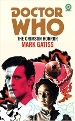 Doctor Who: The Crimson Horror (Target Collection) kaina ir informacija | Fantastinės, mistinės knygos | pigu.lt