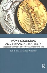 Money, Banking, and Financial Markets: A Modern Introduction to Macroeconomics kaina ir informacija | Ekonomikos knygos | pigu.lt