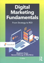 Digital Marketing Fundamentals: From Strategy to ROI 2nd edition цена и информация | Книги по экономике | pigu.lt