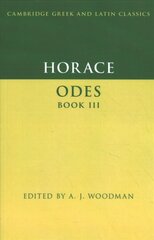 Horace: Odes Book III New edition kaina ir informacija | Istorinės knygos | pigu.lt